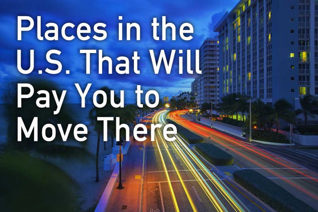 State That Will Pay You To Move There